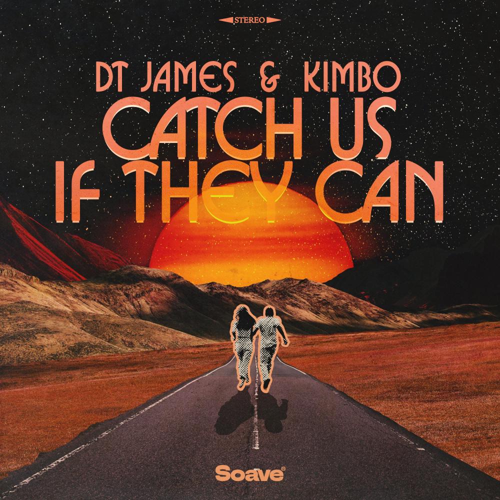 Catch Us If They Can