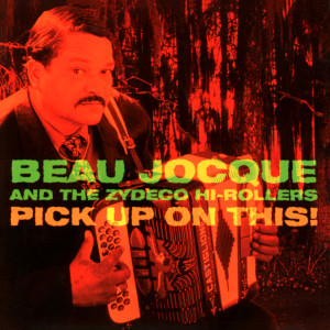 收聽Beau Jocque and the Zydeco Hi-Rollers的Yesterday歌詞歌曲