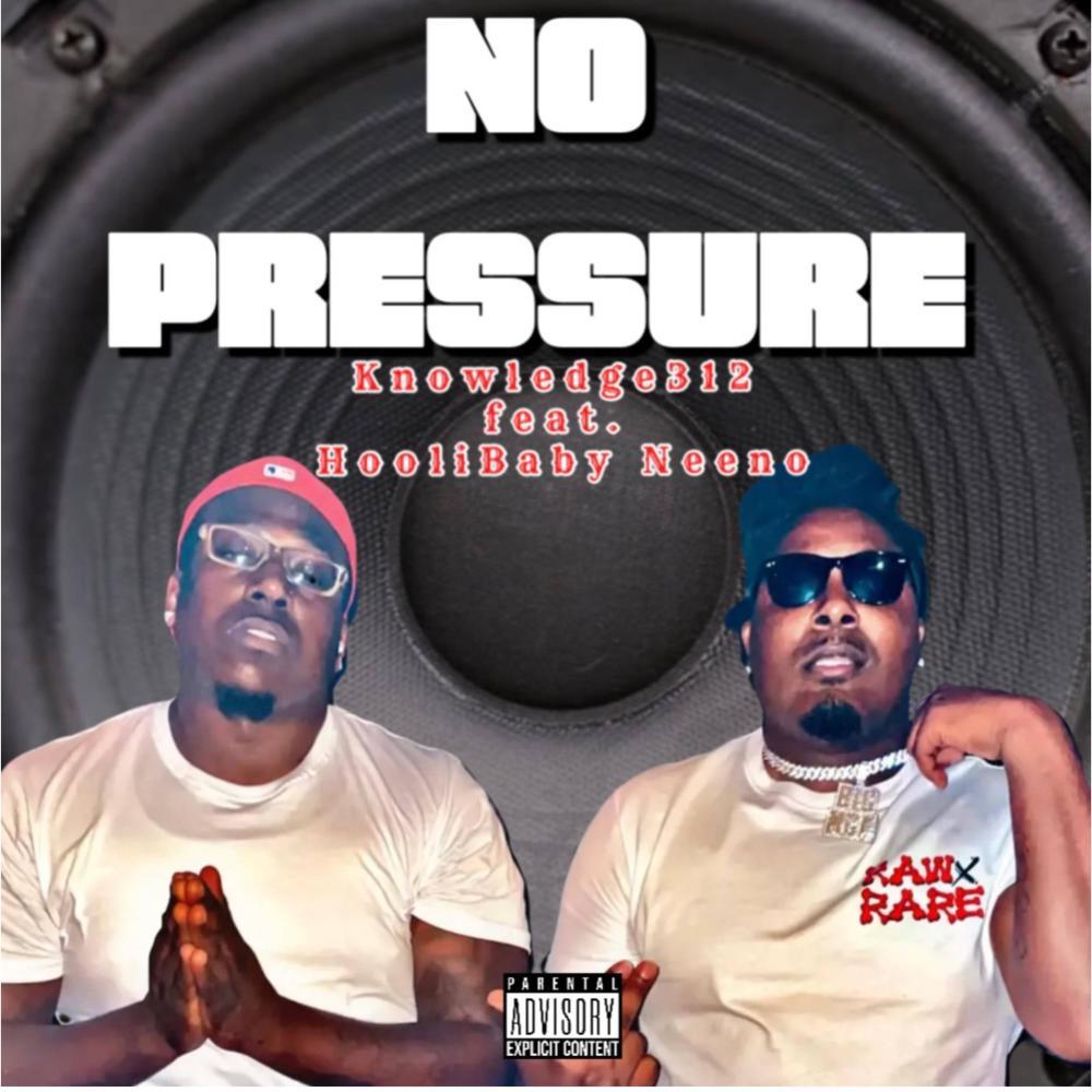 No Pressure (feat. Hoolibaby Neeno) (Explicit)