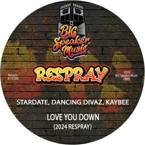 Album Love You Down (2024 ReSpray) from Dancing Divaz