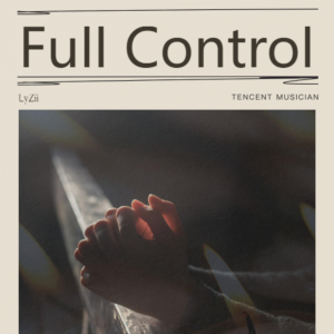 Album Full Control from LyZii