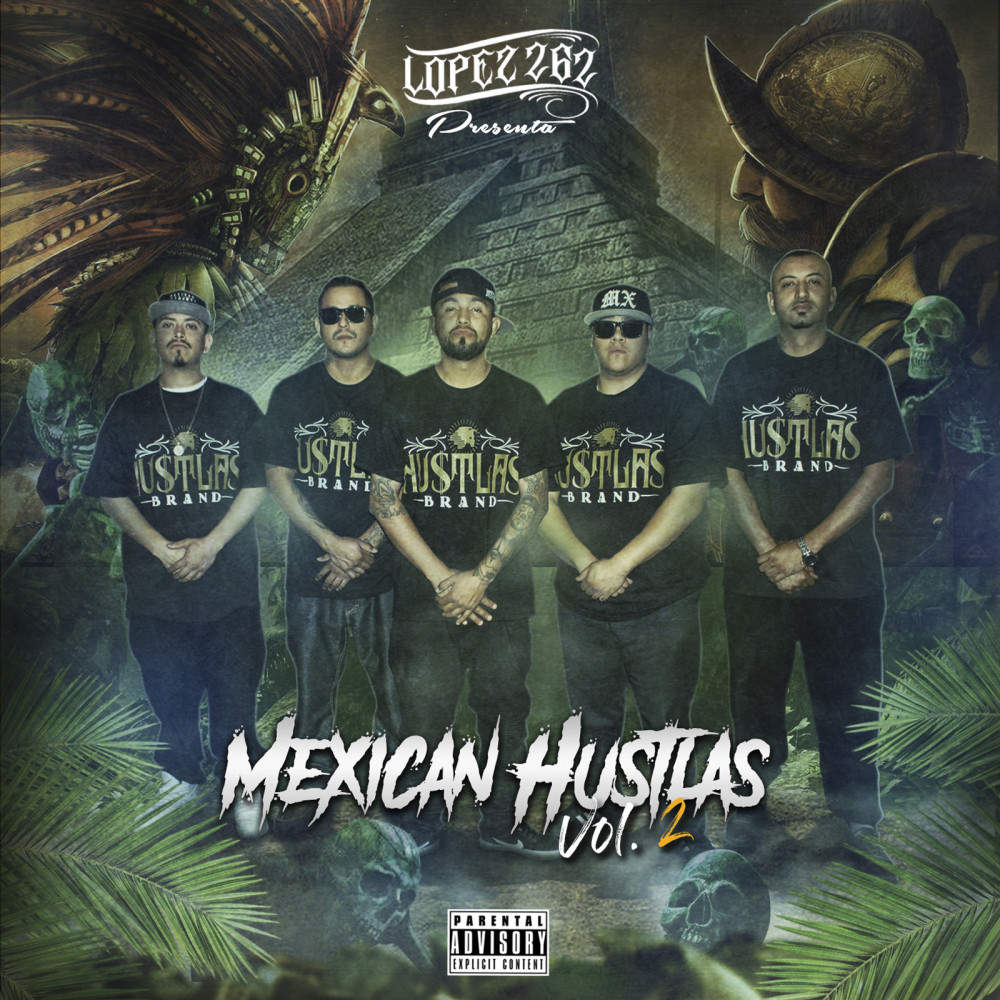 Mexican Hustlas 2 (Explicit)