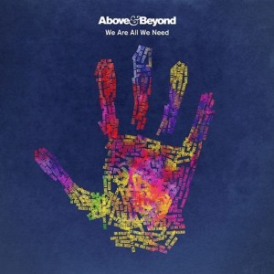 อัลบัม We're All We Need ศิลปิน Above & Beyond