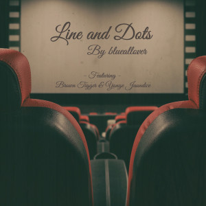 Line and Dots (feat. Brown Tigger, Yonge Jaundice) (Explicit)