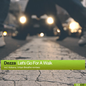 Dezza的专辑Let's Go For A Walk