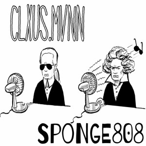 อัลบัม Sponge808 ศิลปิน CLXUS.MVNN