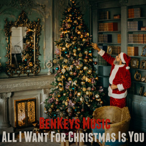 Listen to All I Want for Christmas Is You song with lyrics from BenKeys Music