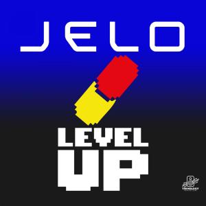 收聽Jelo的Level Up歌詞歌曲