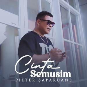 Pieter Saparuane的專輯Cinta Semusim
