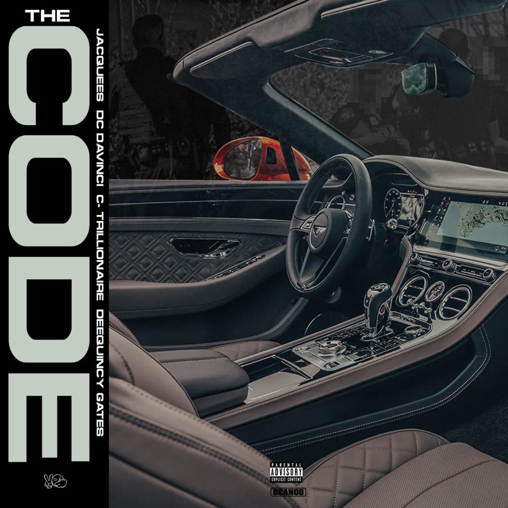 The Code (feat. Deequincy Gates, DC DaVinci & C-Trillionaire) (Explicit)