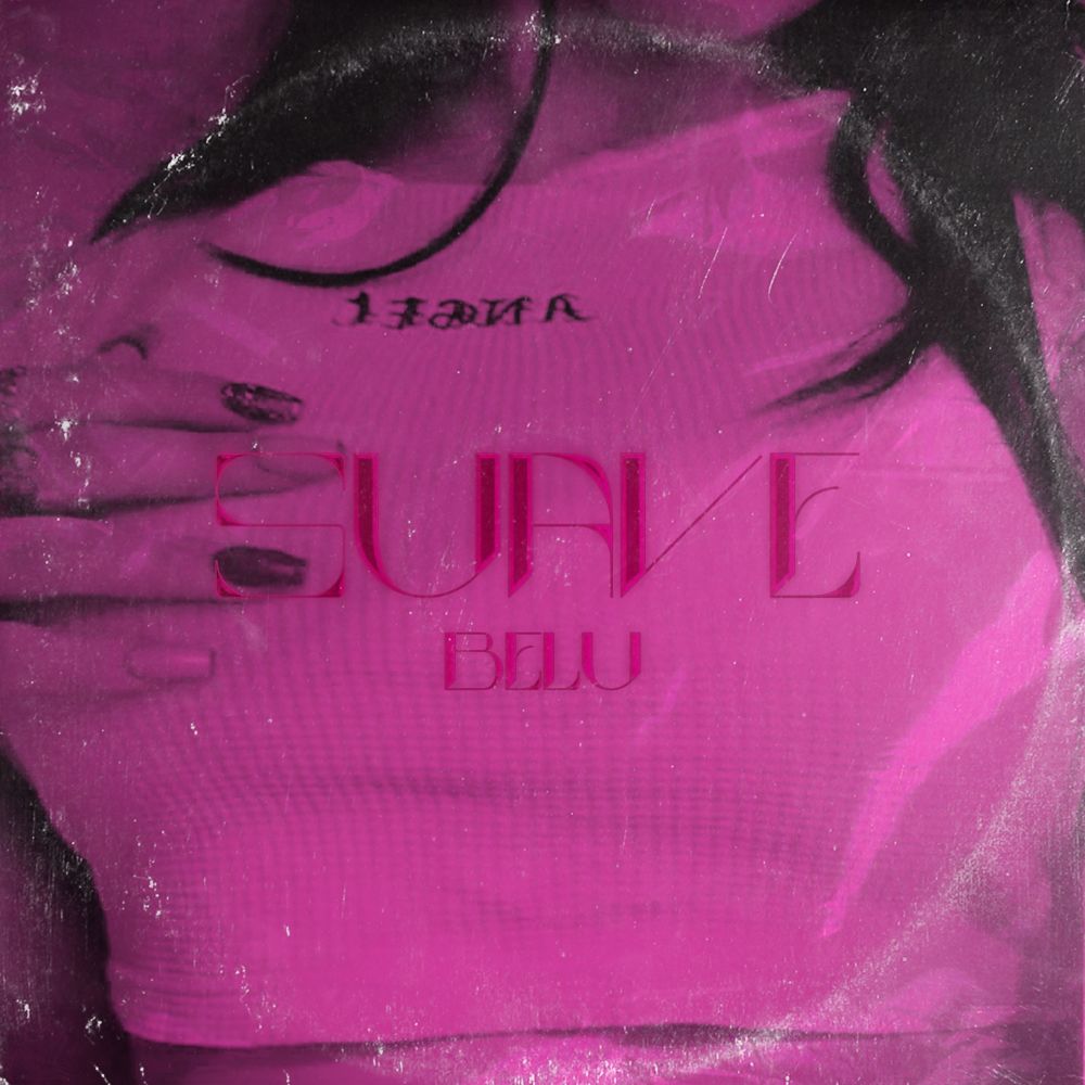 Suave (Explicit)