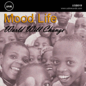 Mood Life的專輯World Will Change