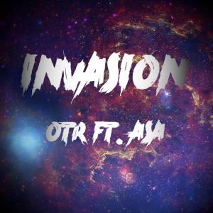 收聽OggyTheRapper的Invasion (feat. Asa Jake) (Explicit)歌詞歌曲