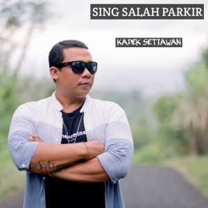 Album Sing Salah Parkir from Gus Enen