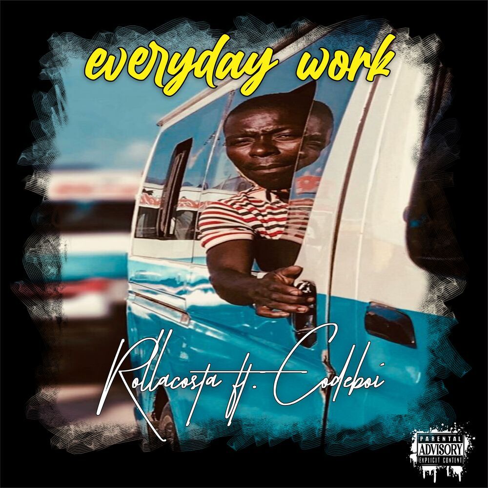 Everyday Work (Explicit)
