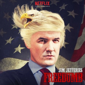 收聽Jim Jefferies的Freedumb (Explicit)歌詞歌曲