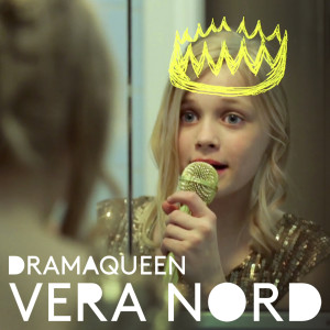 收聽Vera Nord的Dramaqueen歌詞歌曲