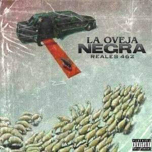 Album La Oveja Negra (Explicit) from Reales 462