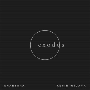 Kevin Widaya的專輯Exodus (feat. Kevin Widaya)