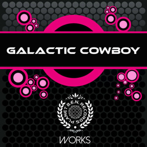 Album Galactic Cowboy Works oleh Galactic Cowboy