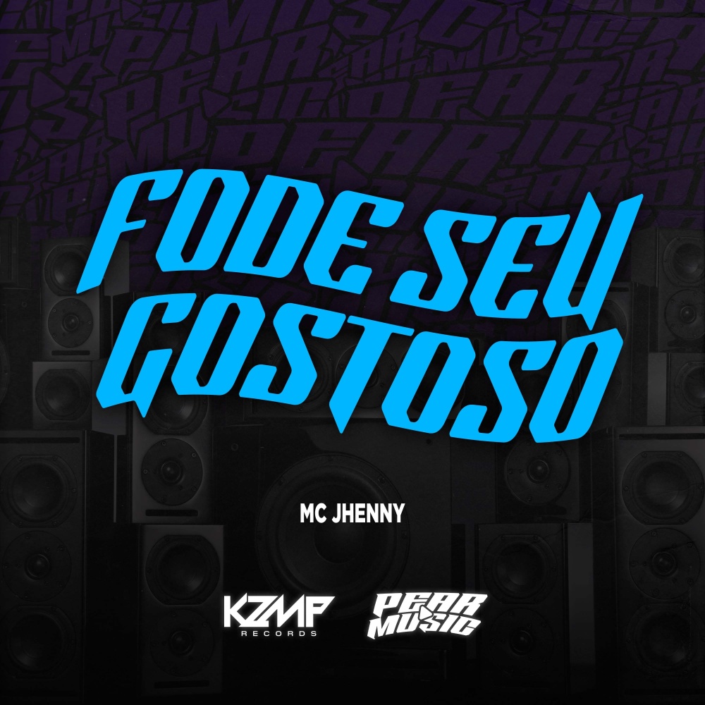 Fode Seu Gostoso (Explicit)