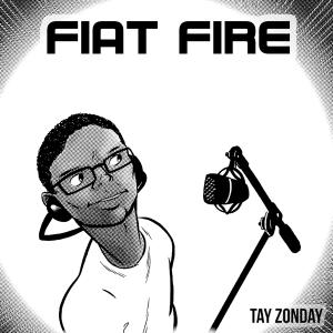 Tay Zonday的专辑Fiat Fire