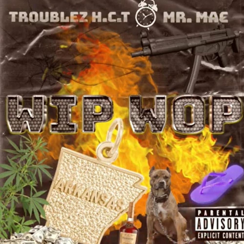 Wip Wop (feat. Mr. Mac|Explicit)