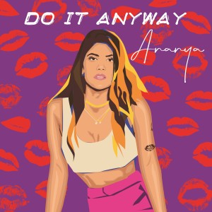 Album Do It Anyway from Ananya Birla