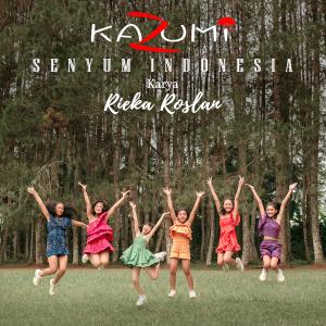 Dengarkan Senyum Indonesia lagu dari Kazumi dengan lirik