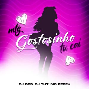 收聽Dj BPS的MTG Gostosinho Tu Cai歌詞歌曲