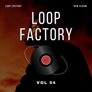 Various Artists的專輯Loop Factory Vol 04 (Explicit)