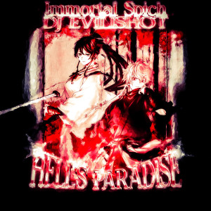 Album HELLS PARADISE from DJ EVILISHOT