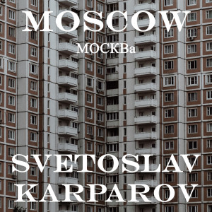 Svetoslav Karparov的專輯Moscow