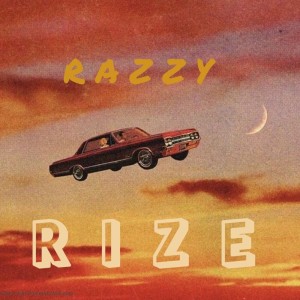 Listen to Rize song with lyrics from Razzy