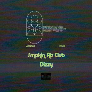 收聽Lost Campus的Smokin at Club Dizzy (Explicit)歌詞歌曲