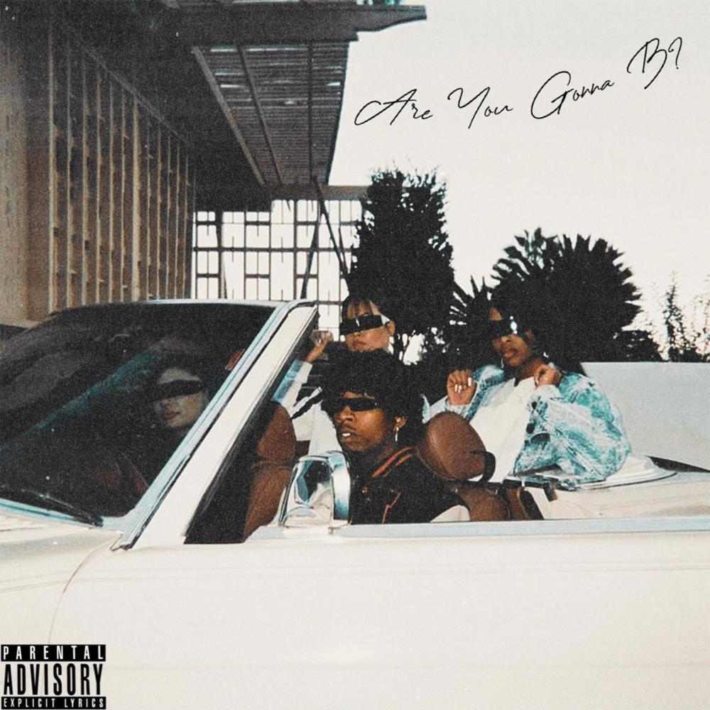 Are You Gonna Be? (Explicit)