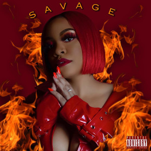 收聽Mishael Justice的Savage (Explicit)歌詞歌曲
