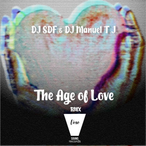 Album The Age of Love from DJ SDF
