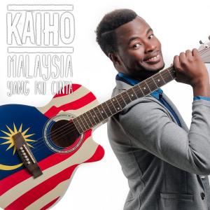 Dengarkan lagu Malaysia Yang Ku Cinta nyanyian Kaiho dengan lirik