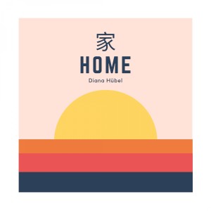 Listen to Home song with lyrics from Diana Hübel