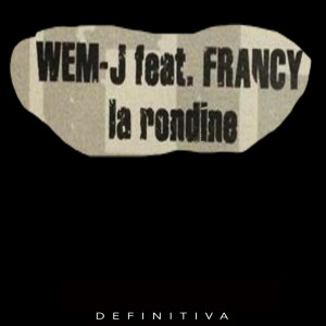 ดาวน์โหลดและฟังเพลง La Rondine (DJ Cutry Power Mix) พร้อมเนื้อเพลงจาก Wem-j.
