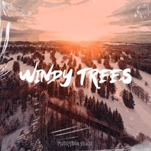 收聽Timeless Tunesmith的Windy Trees歌詞歌曲