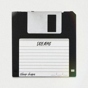 Album Dreams from Chapa