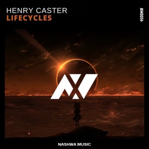 Listen to Lifecycles (Extended Mix) song with lyrics from Henry Caster