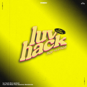 Album luv hack (From Beat This Philippines Sessions Worldwide Performance, Live) from YNISH