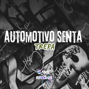 收聽DJ Bruninzsx的Automotivo Senta Trepa (Explicit)歌詞歌曲