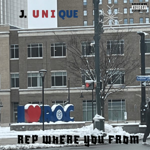 Album Rep Where You From (Explicit) from J  Unique