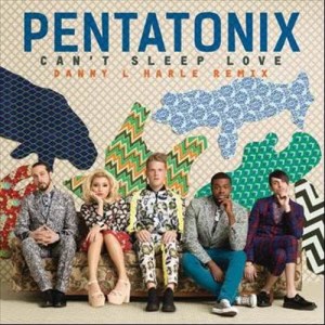 收聽Pentatonix的Can't Sleep Love (Danny L Harle Remix)歌詞歌曲