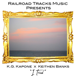 收聽Railroad Tracks Music的I Tried (Explicit)歌詞歌曲