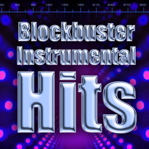 Future Hit Makers的專輯Blockbuster Instrumental Hits